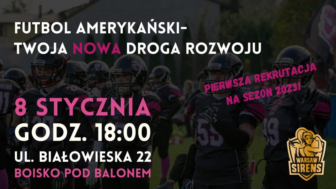 Futbol Amerykański – Twoja nowa droga rozwoju! Dzień otwarty Warsaw Sirens!