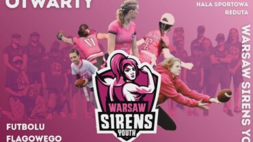 ZOSTAŃ SYRENKĄ – Treningi otwarte juniorskiej drużyny futbolu flagowego