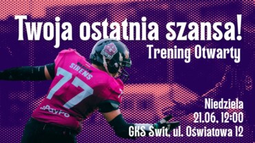Trening Otwarty – Twoja ostatnia szansa!