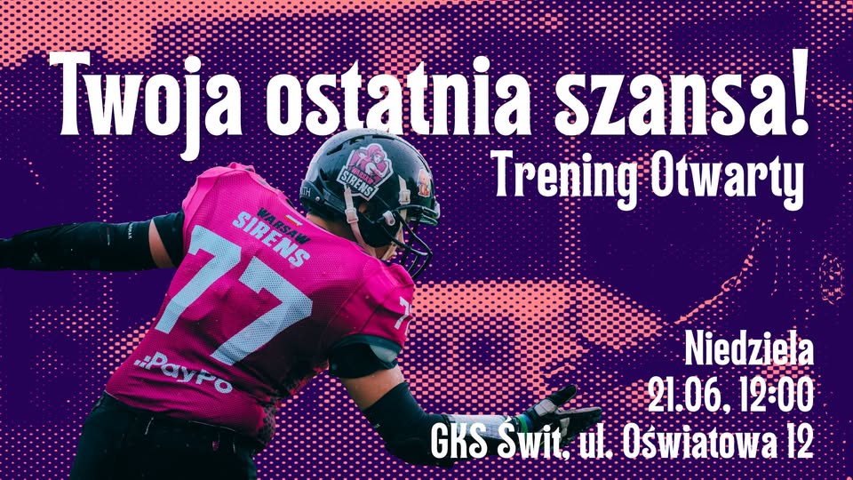 Trening Otwarty – Twoja ostatnia szansa!