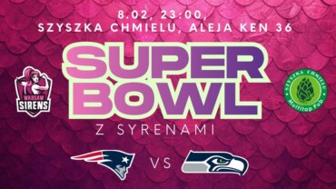 SuperBowl 2026 z ekipą Warsaw Sirens