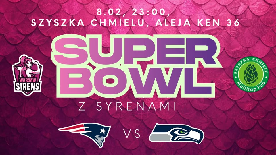 SuperBowl 2026 z ekipą Warsaw Sirens